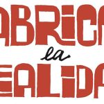 Fabricar la realidad